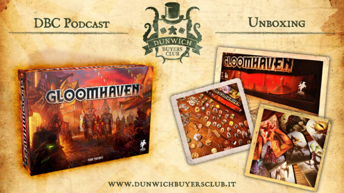 Dunwich Buyers Club Unboxing Gloomhaven