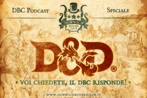 Dunwich Buyers Club - Speciale D&D 5^ Edizione