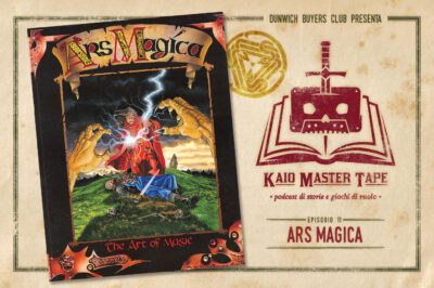 Kaio Master Tape – Episodio 11 – Ars Magica