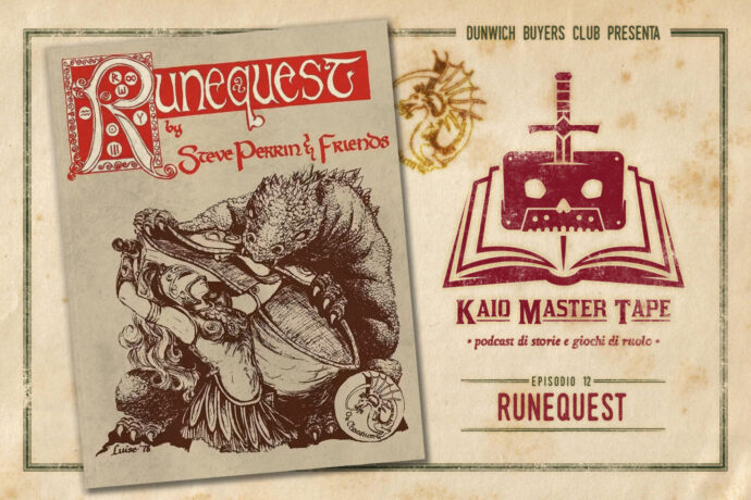 Kaio Master Tape - Episodio 12 - RuneQuest