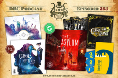 Episodio 393 – Etherstone vs Echoes of Time, B.E.L.O.W.: The Asylum, Carnival of Sins, Moneybags