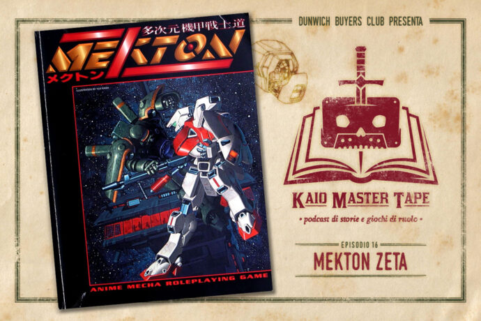 Kaio Master Tape - Episodio 16 - Mekton
