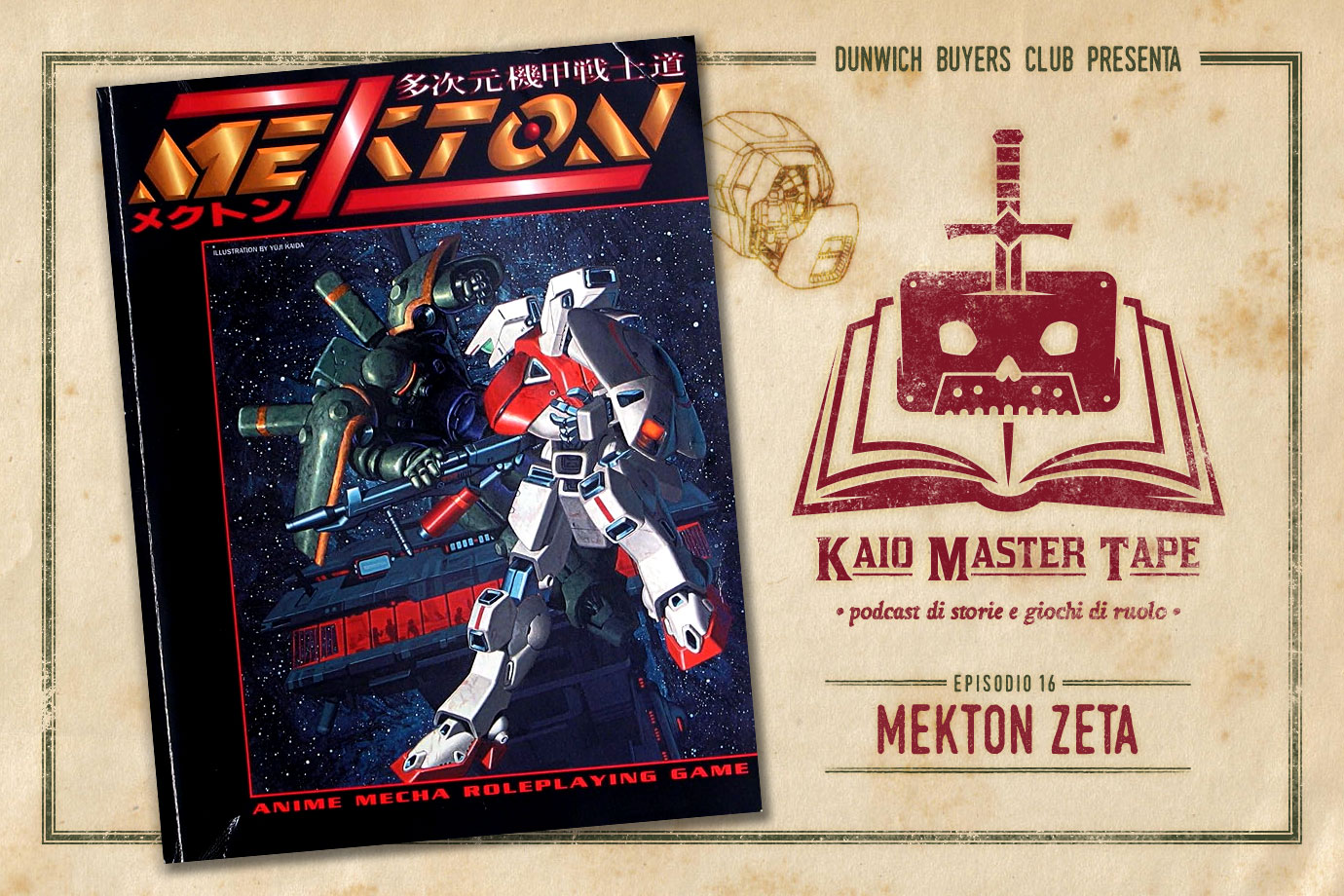 Kaio Master Tape – Episodio 16 – Mekton Zeta