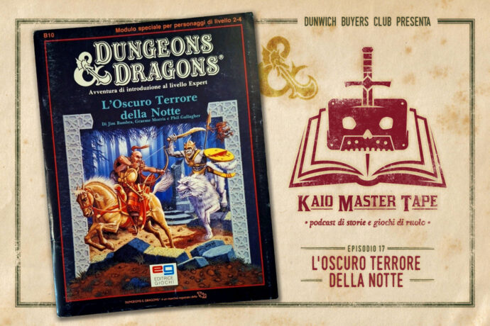 Kaio Master Tape - Episodio 17 - L'Oscuro Terrore della Notte