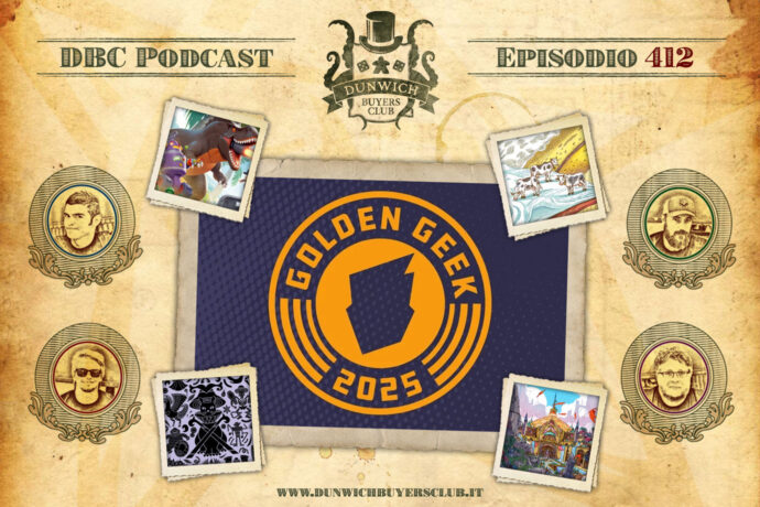 Dunwich Buyers Club - Episodio 412 - Speciale BGG Golden Geek Awards 2025